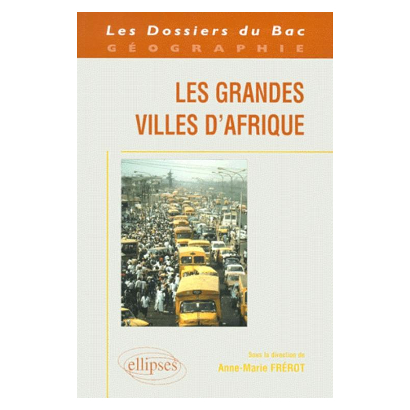 Les grandes villes d'Afrique