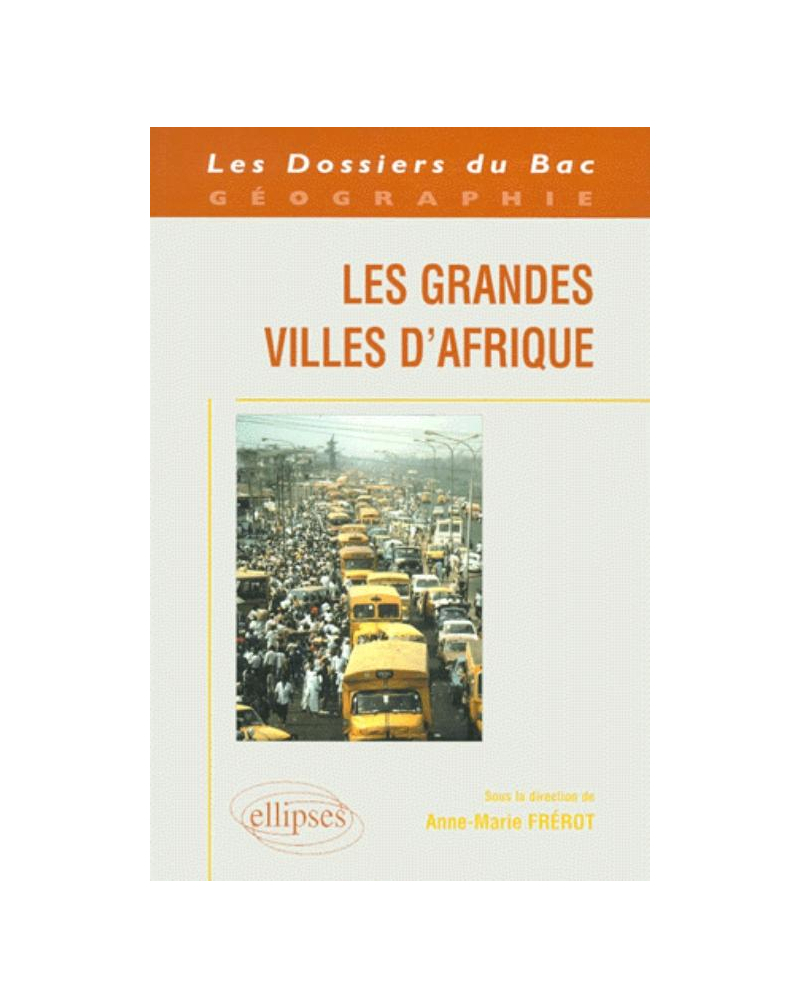 Les grandes villes d'Afrique