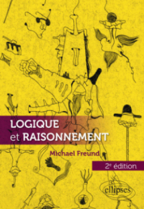 Logique et raisonnement - 2e édition
