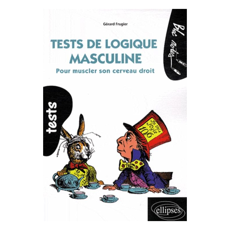 Tests de logique masculine. Pour muscler son cerveau droit