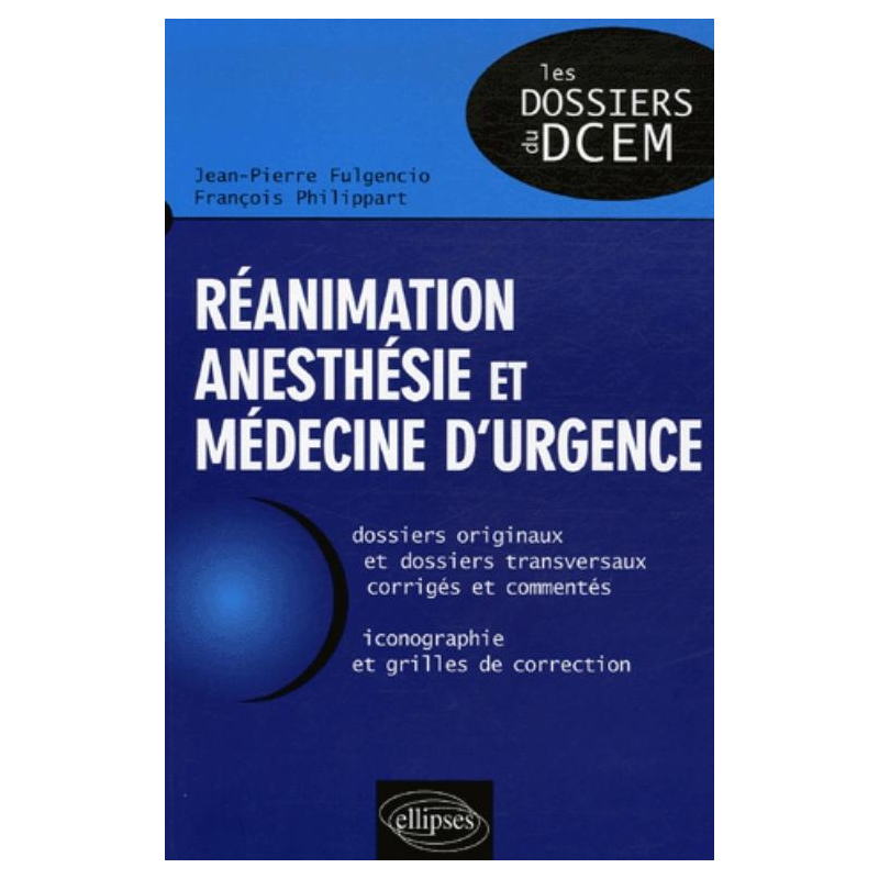Réanimation anesthésie et médecine d'urgence