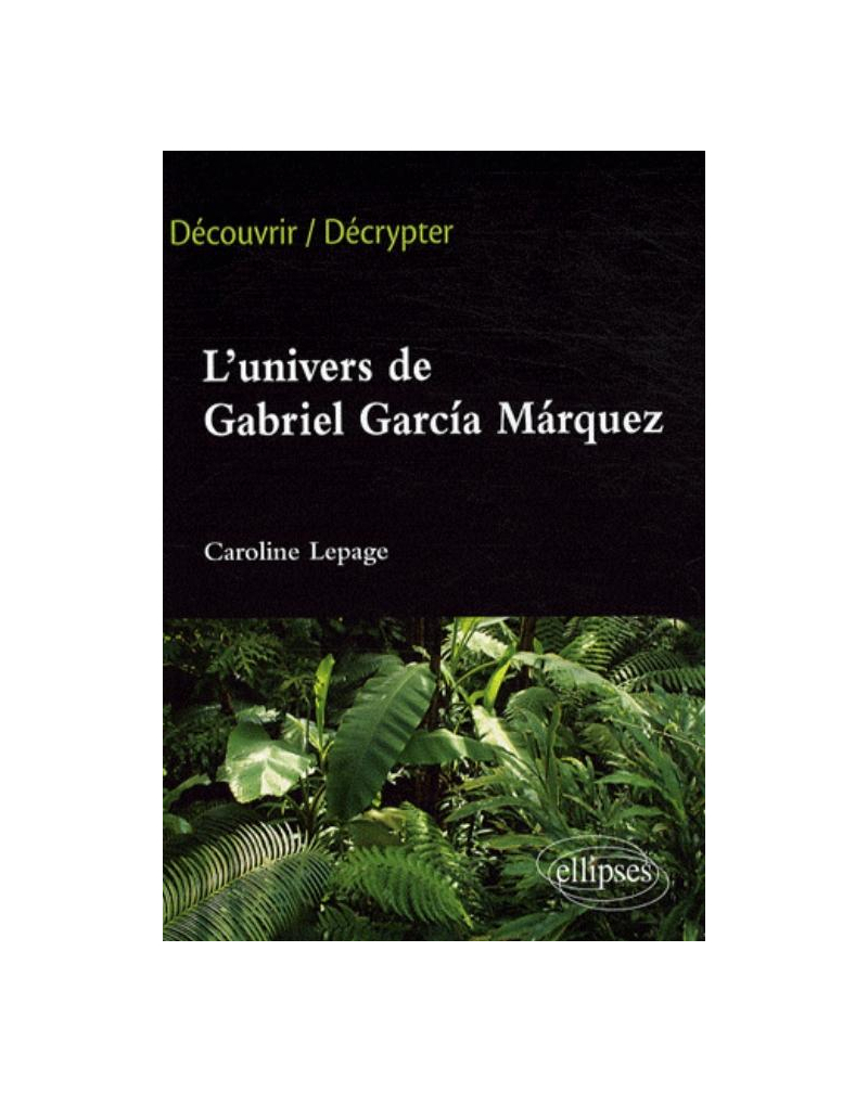 L'univers de Gabriel García Marquéz