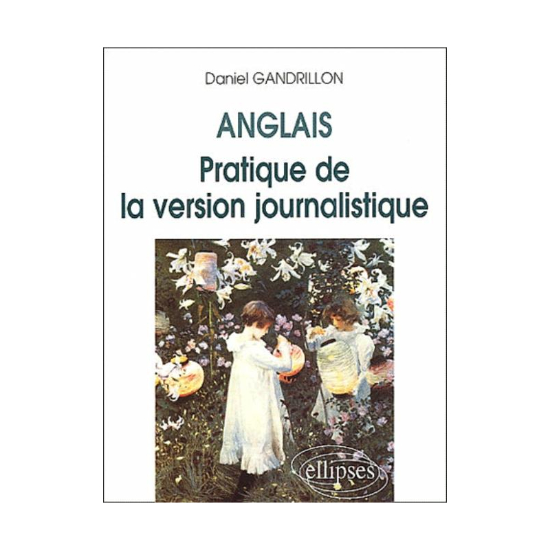Pratique de la version journalistique