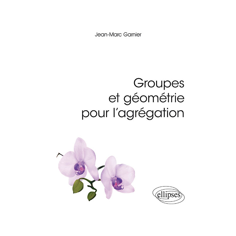 Groupes et géométrie pour l'agrégation