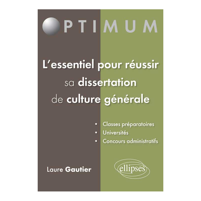 L'essentiel pour réussir sa dissertation de culture générale