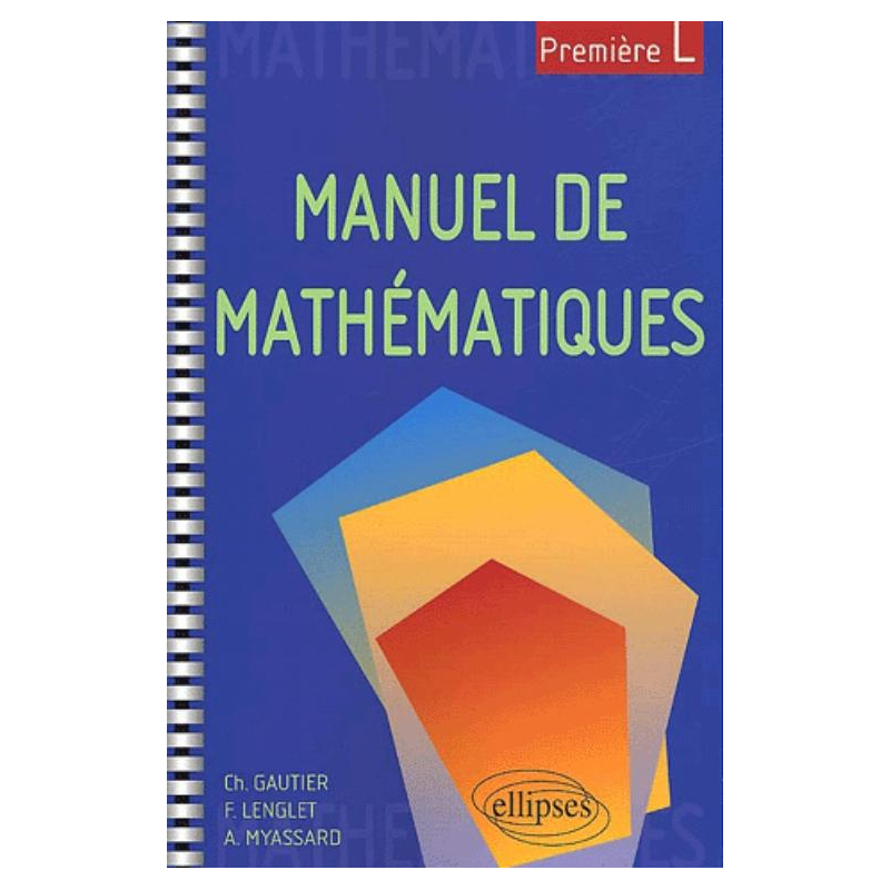 Manuel de mathématiques pour Première L