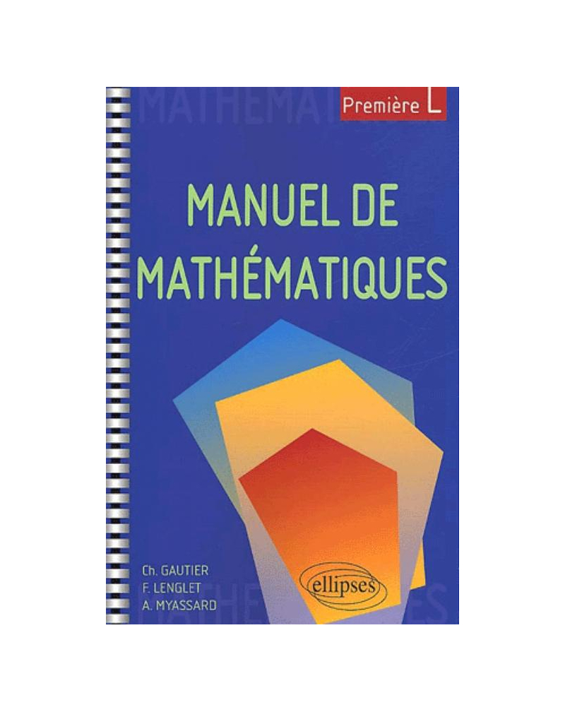 Manuel de mathématiques pour Première L