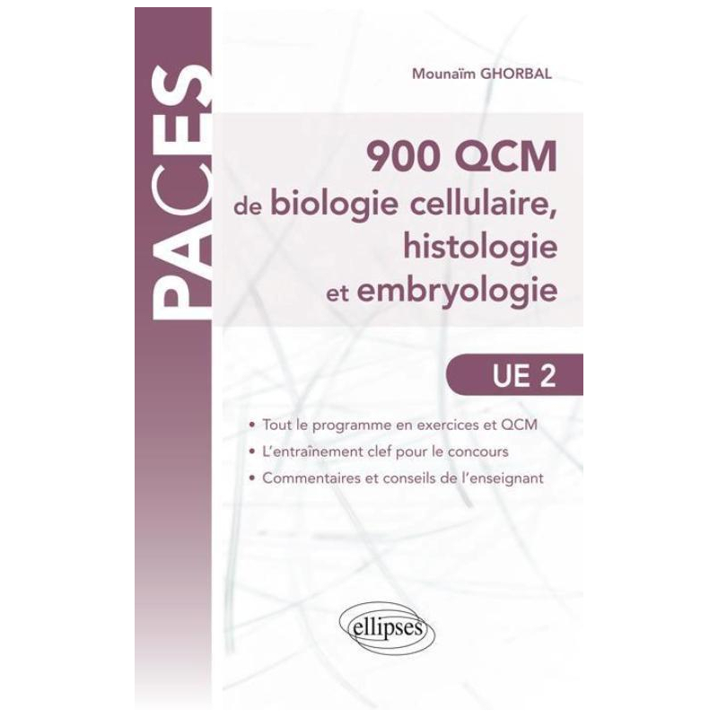 UE2 - 900 QCM de Biologie cellulaire, histologie et embryologie