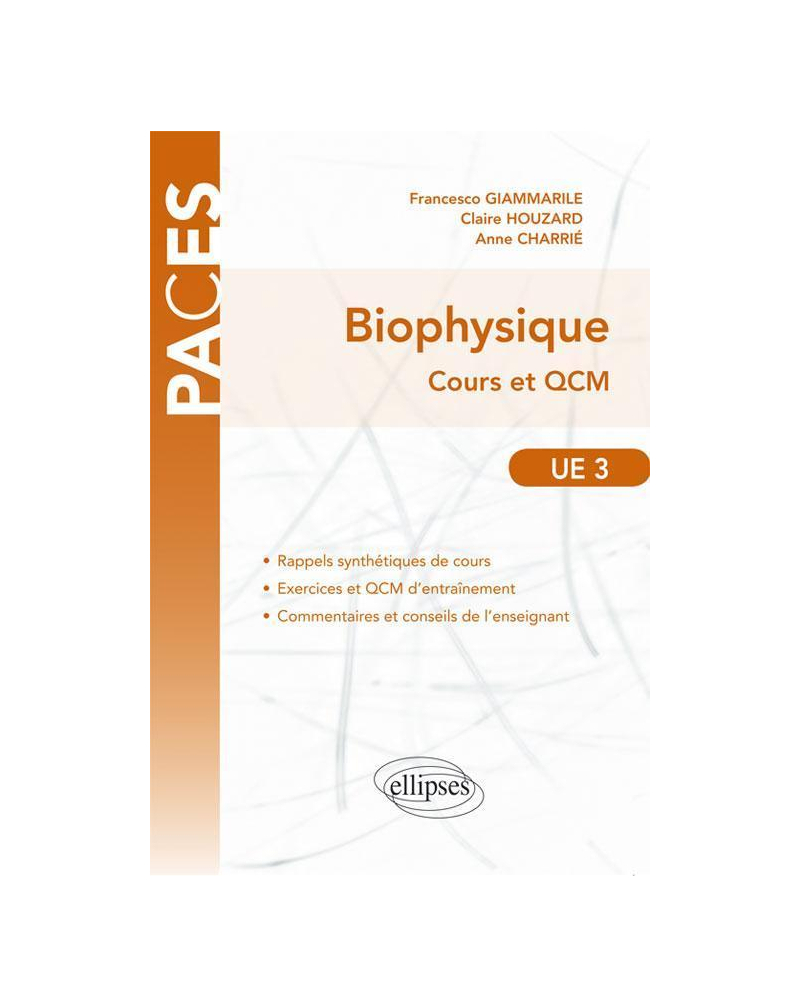 UE3 - Biophysique. Cours et QCM