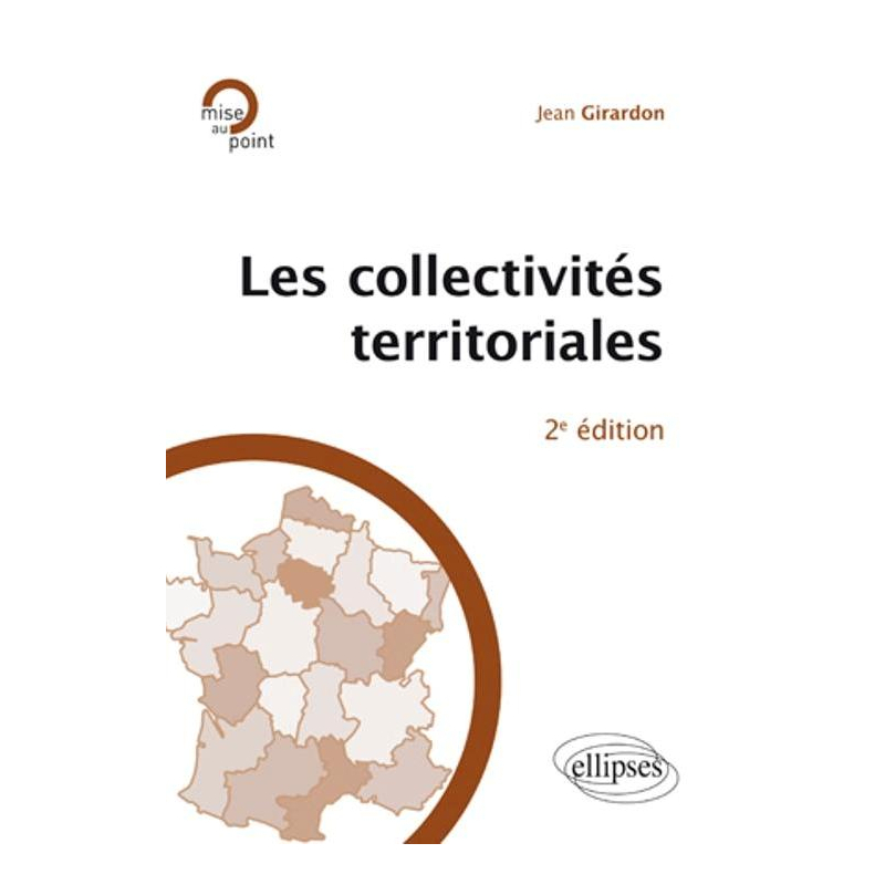 Les collectivités territoriales. 2e édition