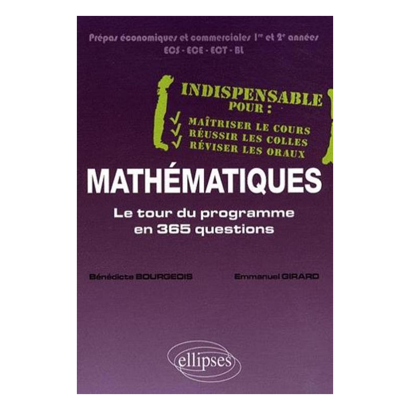 Mathématiques - Le tour du programme en 365 questions - Prépa économique et commerciale 1re et 2e années