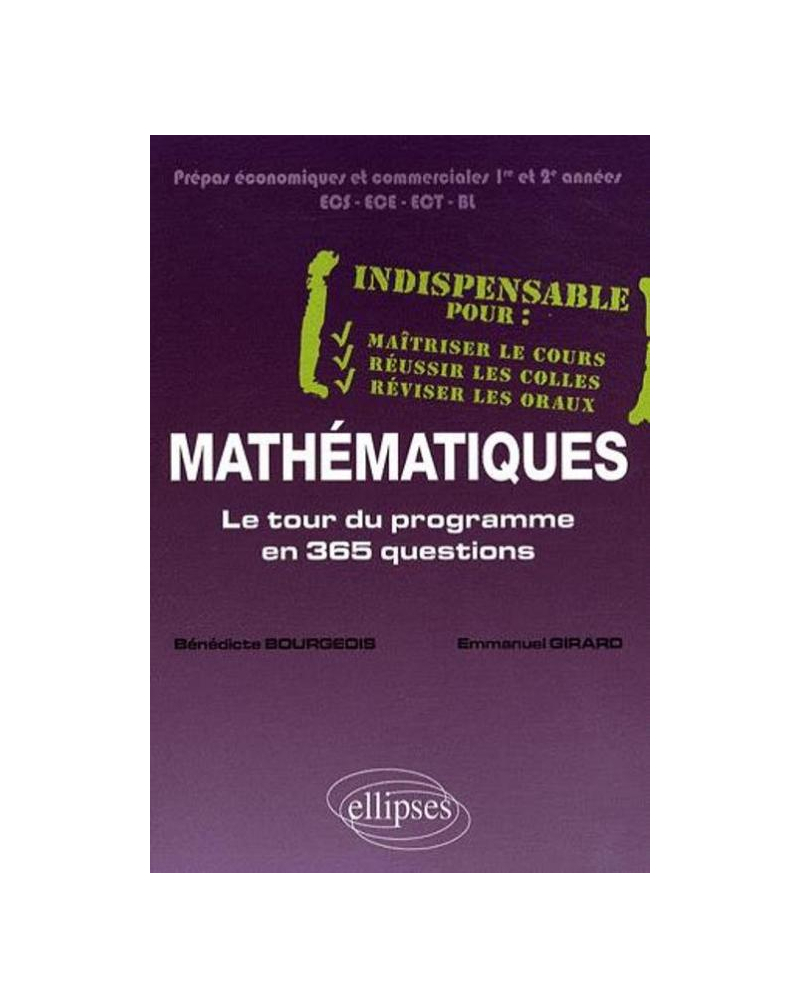 Mathématiques - Le tour du programme en 365 questions - Prépa économique et commerciale 1re et 2e années
