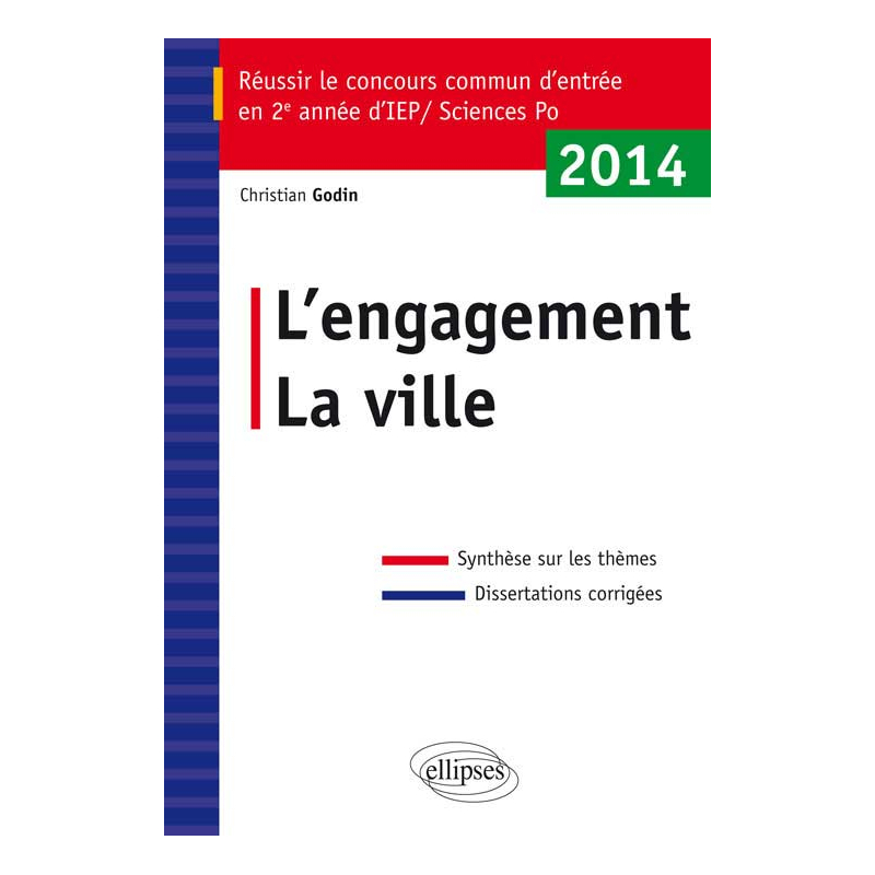 Epreuve de Questions contemporaines à l’entrée de 2e année des IEP - concours 2014. L’engagement - La ville