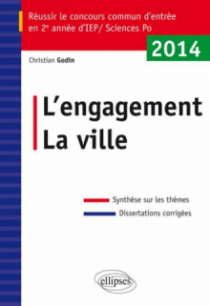 Epreuve de Questions contemporaines à l’entrée de 2e année des IEP - concours 2014. L’engagement - La ville