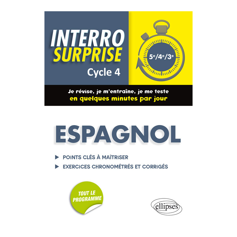 Espagnol. Interro Surprise  Cycle 4 (5e, 4e, 3e)