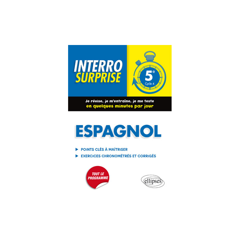Espagnol. Interro surprise classe de 5e (cycle 4)