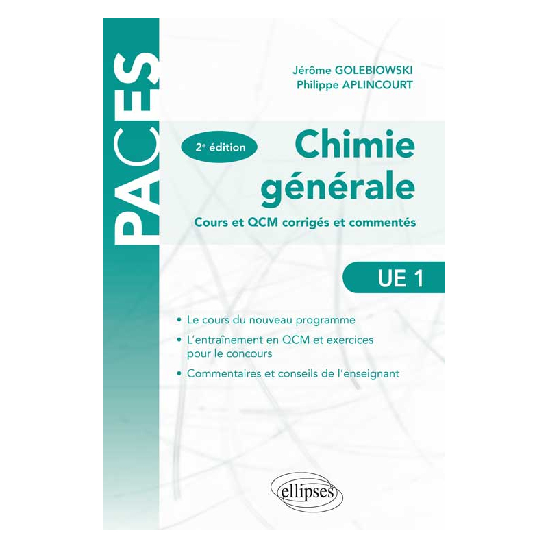 Chimie générale - Cours et QCM corrigés et commentés - 2e édition