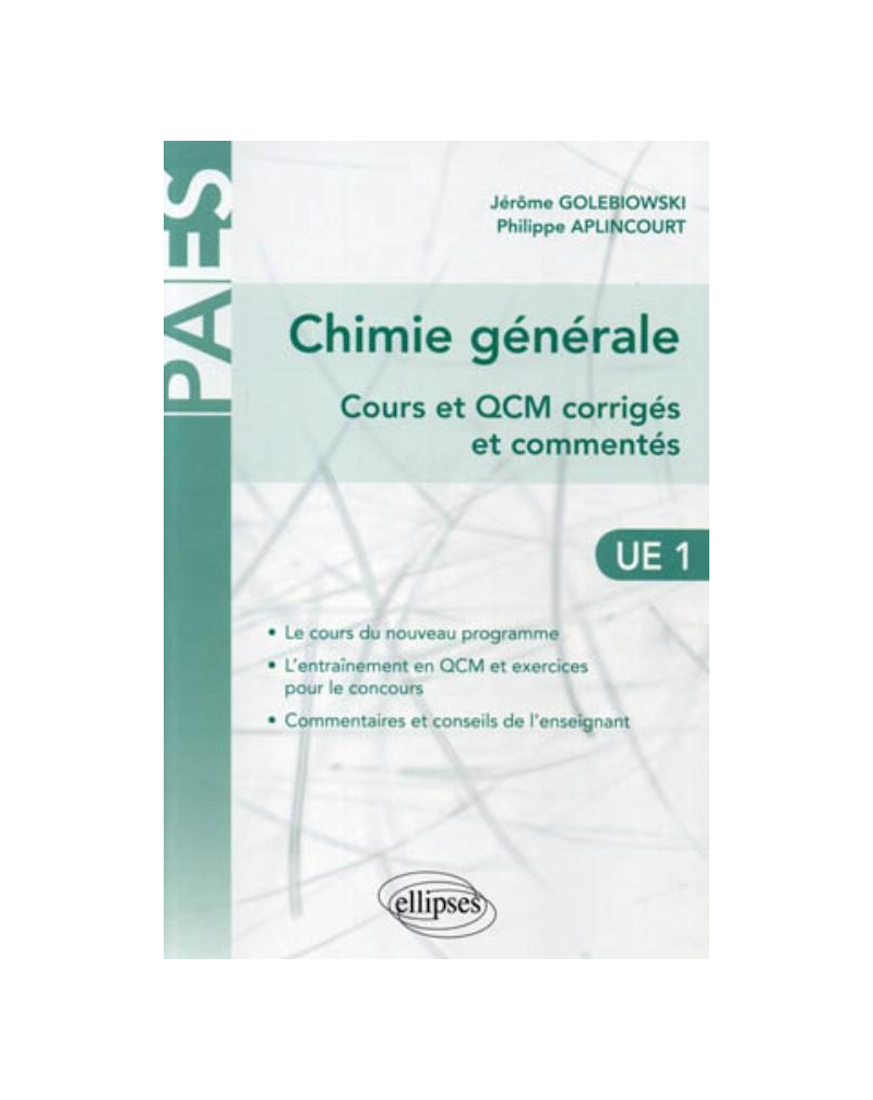 Chimie générale - Cours et QCM corrigés et commentés