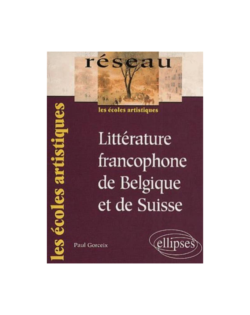 Littérature francophone de Belgique et de Suisse