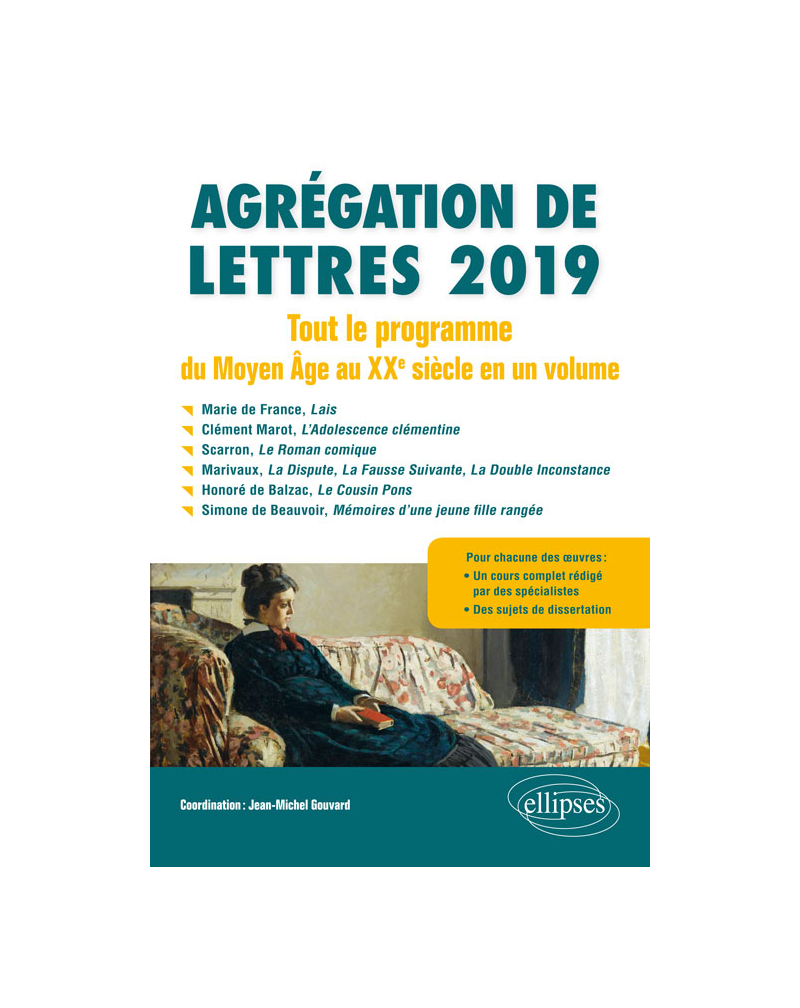 Agrégation de Lettres 2019. Tout le programme du Moyen-Âge au Xxe siècle, en 1 volume