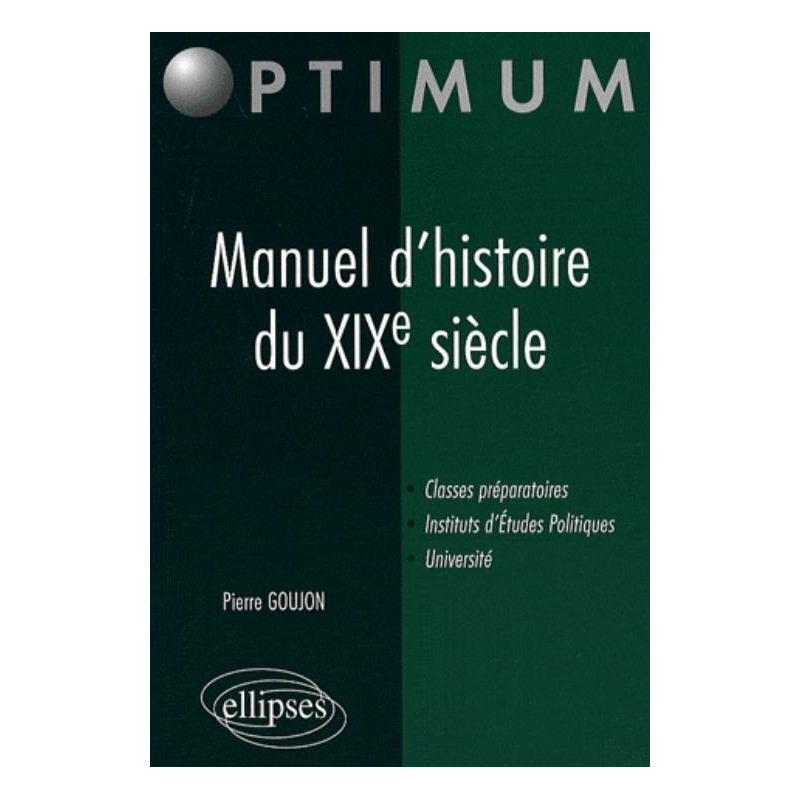 Manuel d'histoire du XIXe siècle
