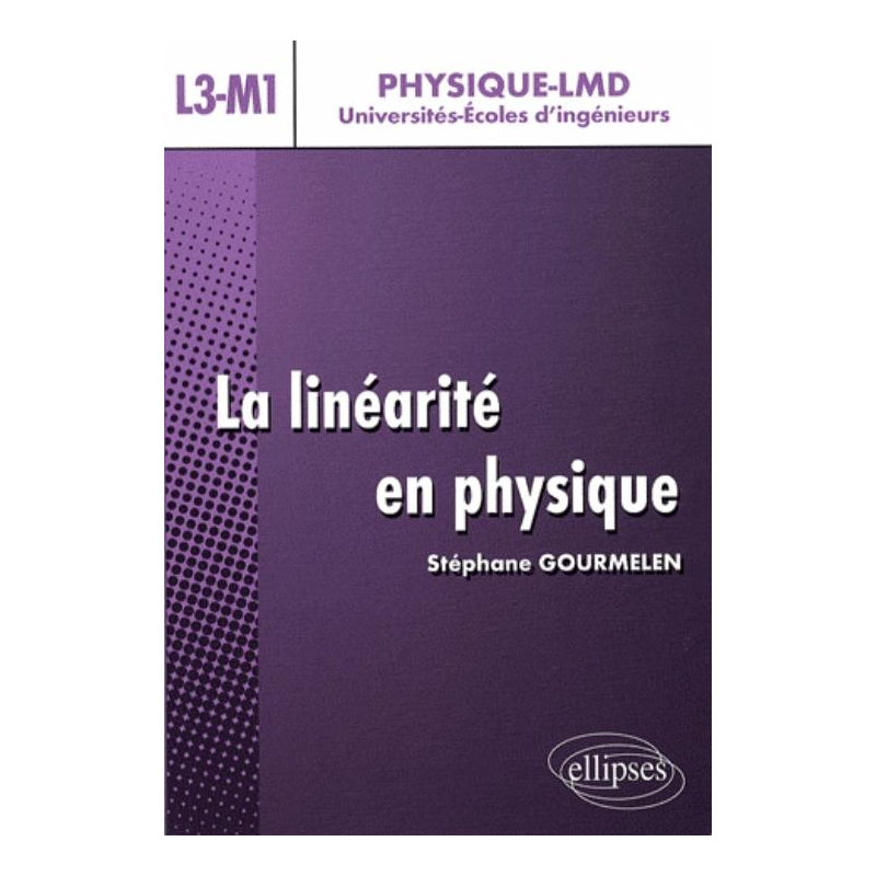 La linéarité en physique - Niveau L3-M1