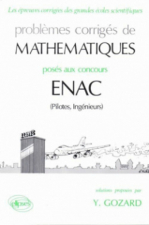 Mathématiques ENAC (Pilotes, Ingénieurs) - 1984-1990