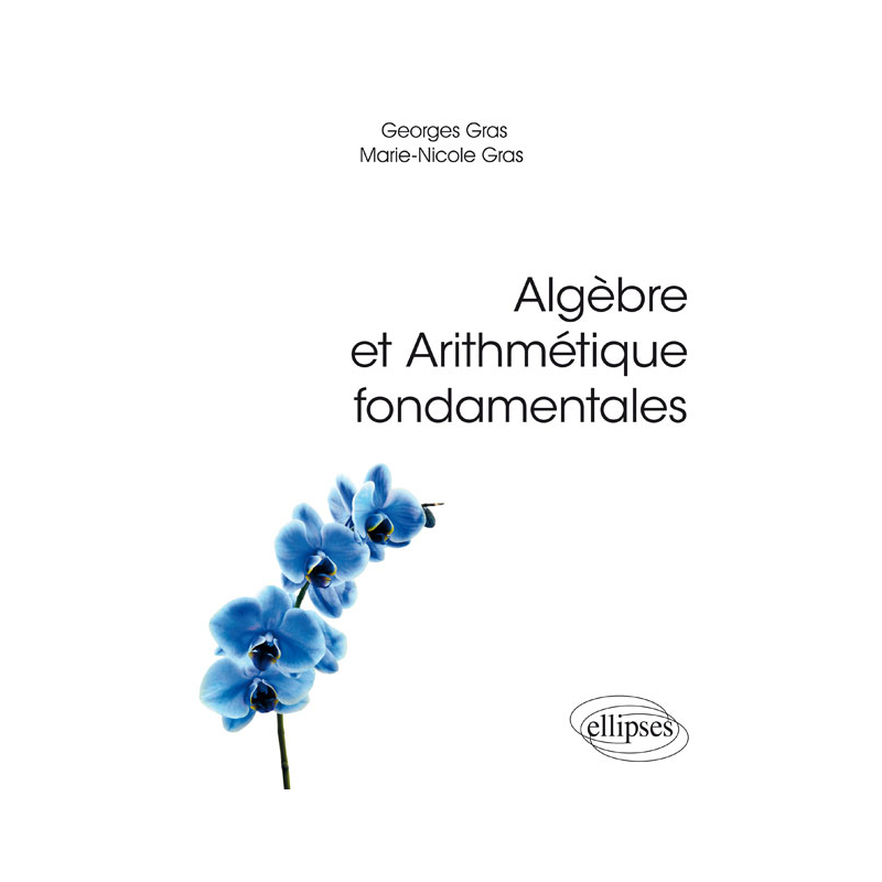 Algèbre et Arithmétique fondamentales