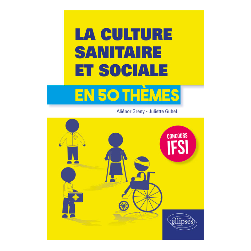 La culture sanitaire et sociale en 50 thèmes