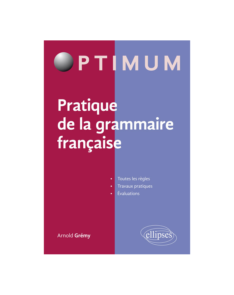 Pratique de la grammaire française