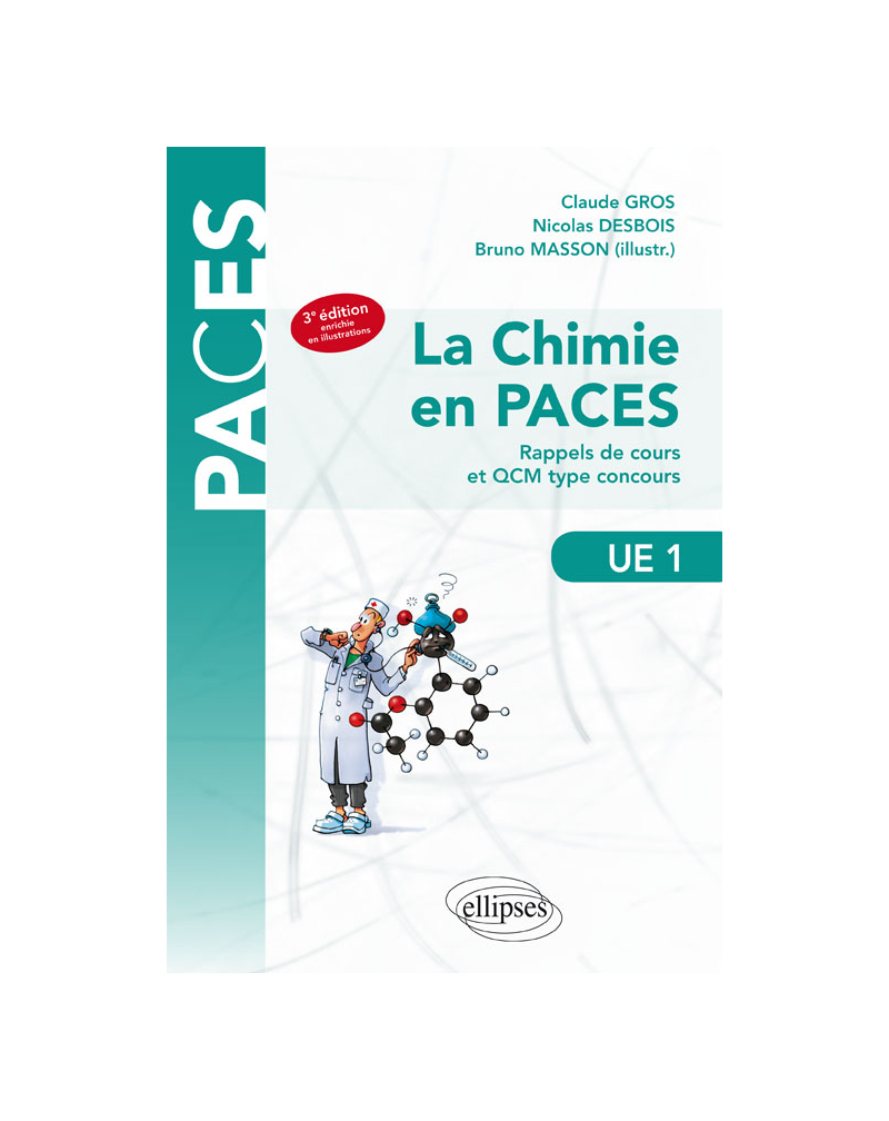 UE1 - La chimie en PACES - Rappels de cours et QCM type concours - 3e édition
