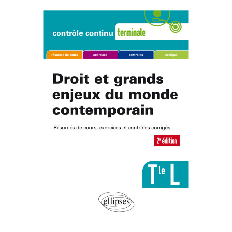 Droit et grands enjeux du monde contemporain - Terminale L - 2e édition mise à jour