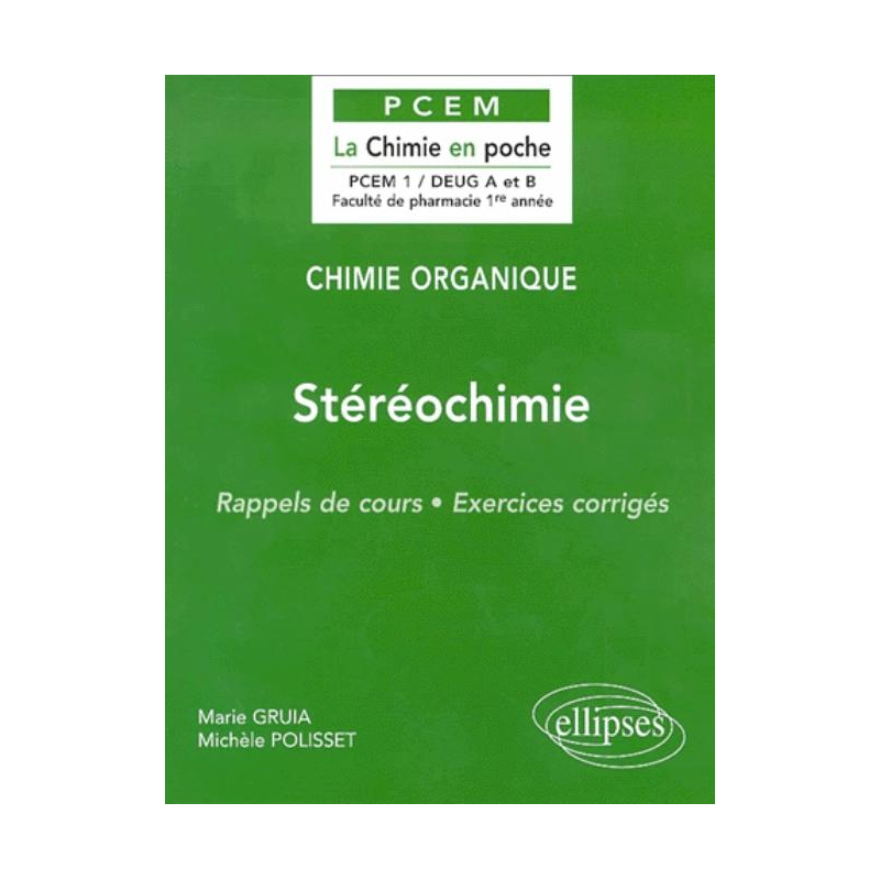 Chimie organique - 2 - Stéréochimie