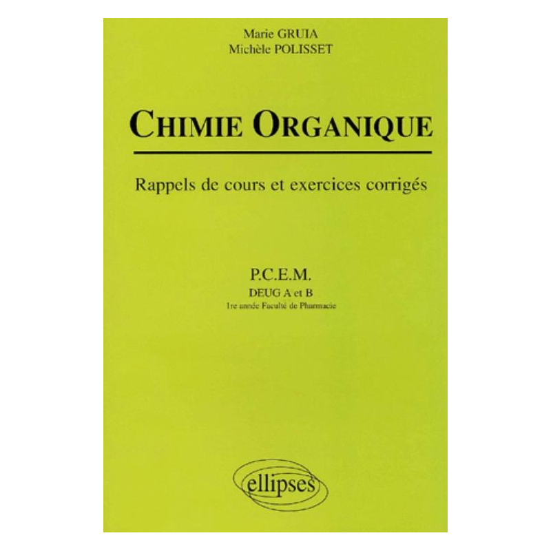 Chimie organique - Rappels de cours et exercices corrigés