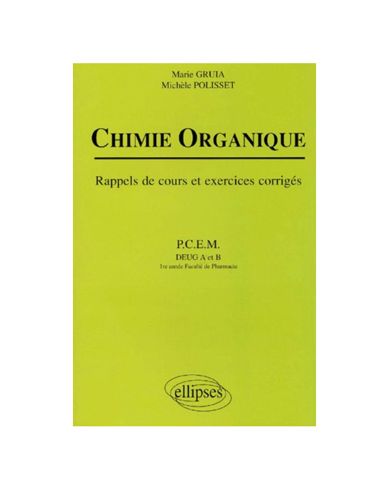 Chimie organique - Rappels de cours et exercices corrigés
