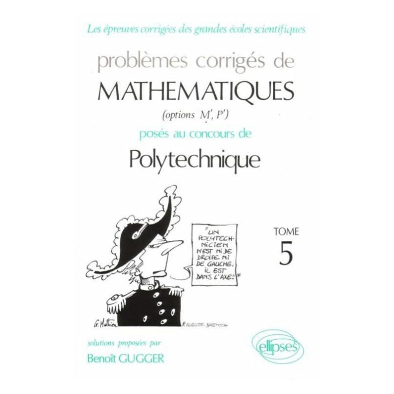 Mathématiques Polytechnique 1991-1994 - Tome 5