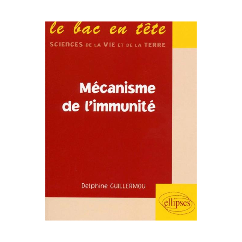 Mécanisme de l'immunité