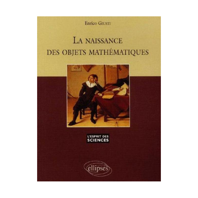 La naissance des objets mathématiques - n°6