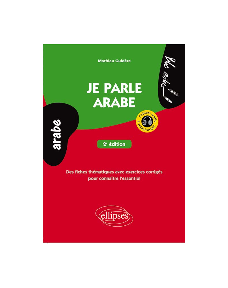 Je parle arabe 2e édition avec fichiers audio
