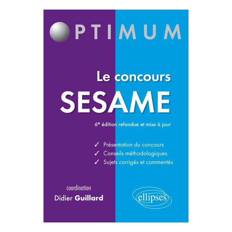 Le concours SESAME - 6e édition refondue et mise à jour