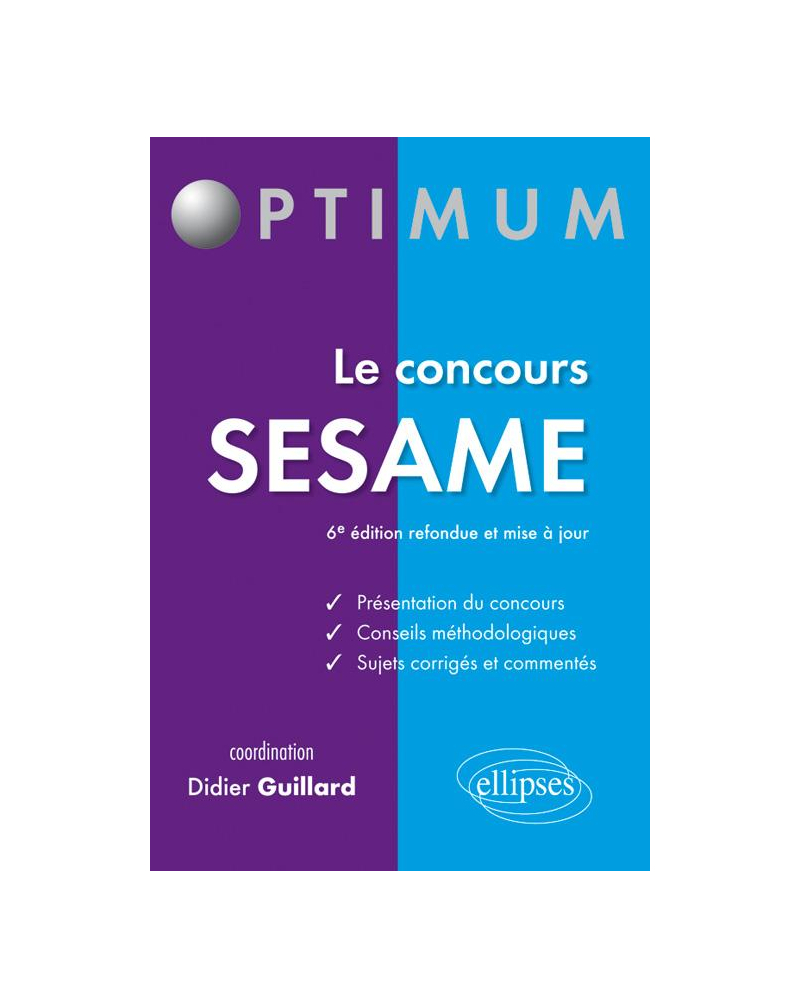 Le concours SESAME - 6e édition refondue et mise à jour