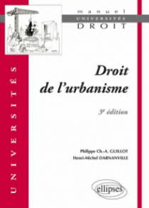 Droit de l’urbanisme. 3e édition