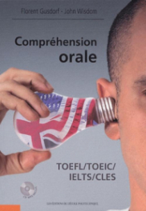 Compréhension orale - TOEFL / TOEIC / IELTS / CLES
