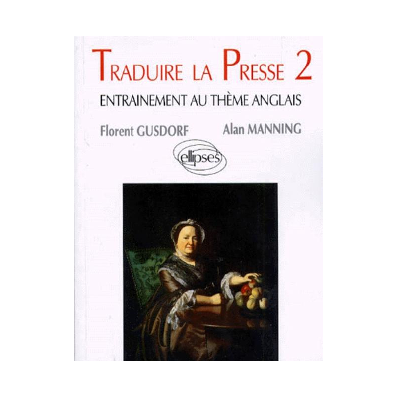 Traduire la presse 2 - Entraînement au thème anglais