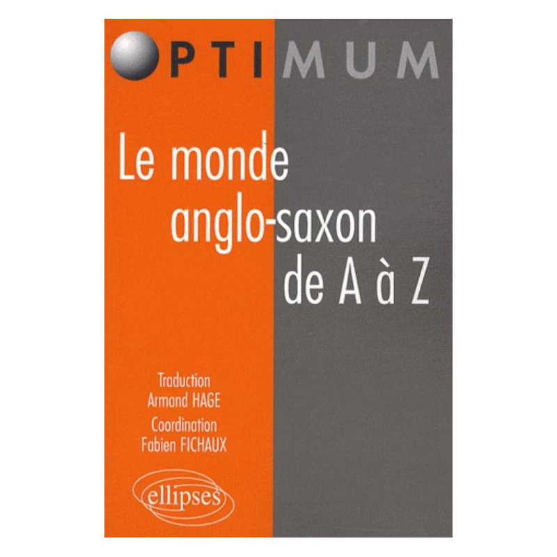 Le monde anglo-saxon de A à Z