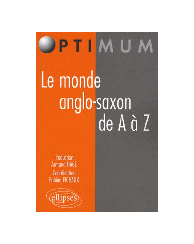 Le monde anglo-saxon de A à Z