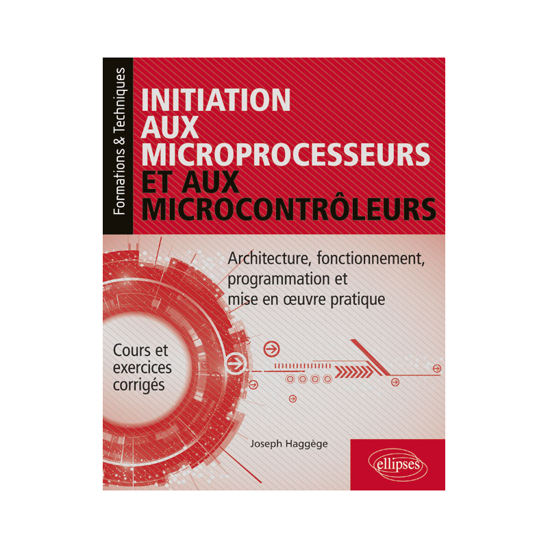 Initiation aux microprocesseurs et aux microcontrôleurs