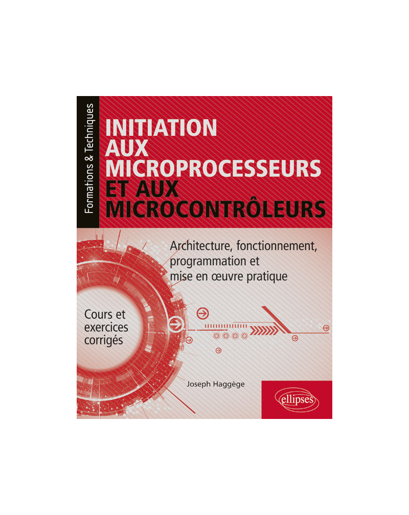 Initiation aux microprocesseurs et aux microcontrôleurs
