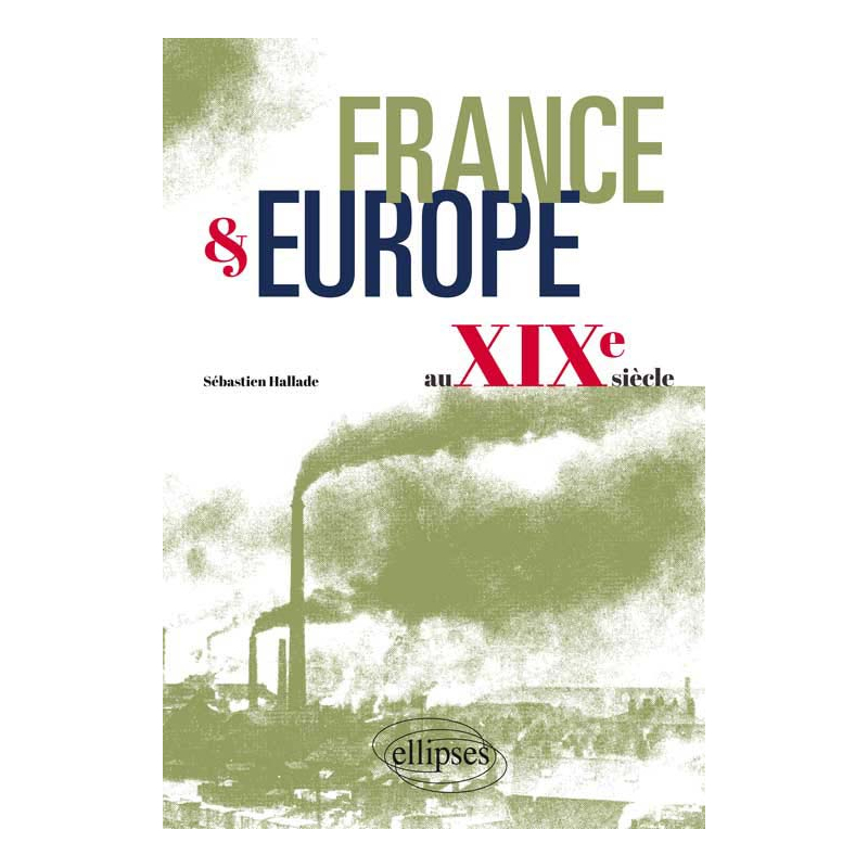 France et Europe au XIXe siècle