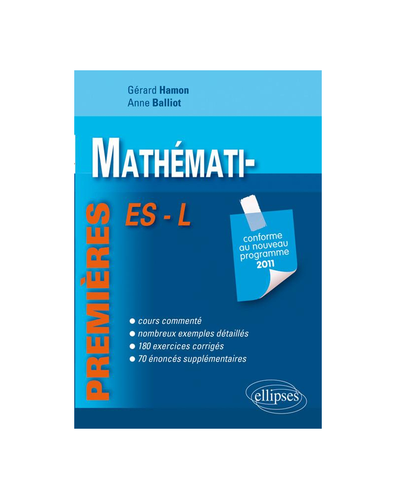 Mathématiques premières ES et L conforme au nouveau programme 2011